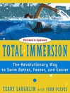 Total Immersion (eBook): The Revolutionary Way to Swim Better, Faster, and Easier